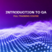 Introduction to QA